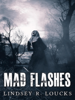 Mad Flashes