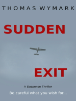 Sudden Exit
