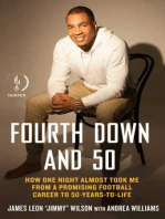 Fourth Down and 50: How One Night Almost Took Me from a Promising Football Career to 50-Years-to-Life