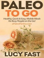 Paleo To Go: Quick & Easy Mobile Meals for Busy People on the Go!: Paleo Diet Solution Series