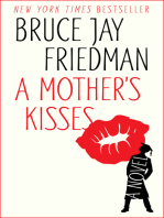 A Mother's Kisses: A Novel