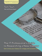 The IT Professional's Guide to Researching a New Industry: Get to know your industry for a happy and successful career