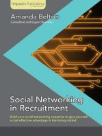 Social Networking in Recruitment: Build your social networking expertise to give yourself a cost-effective advantage in the hiring market