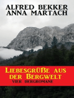 Liebesgrüße aus der Bergwelt