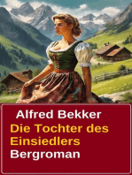 Alfred Bekker Bergroman: Die Tochter des Einsiedlers