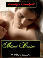 Blind Desire. A Novella.