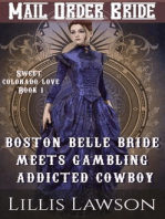 Boston Belle Bride Meets Gambling Addicted Cowboy