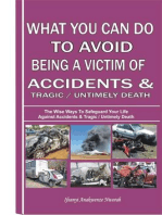 ''What You Can Do To Avoid Being A Victim Of Accidents & Tragic/Untimely Death"