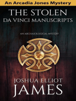 The Stolen Da Vinci Manuscripts: An Archaeological Mystery: An Arcadia Jones Mystery, #6