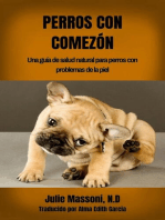 Perros con comezón: Una guía de salud natural para perros con problemas de la piel