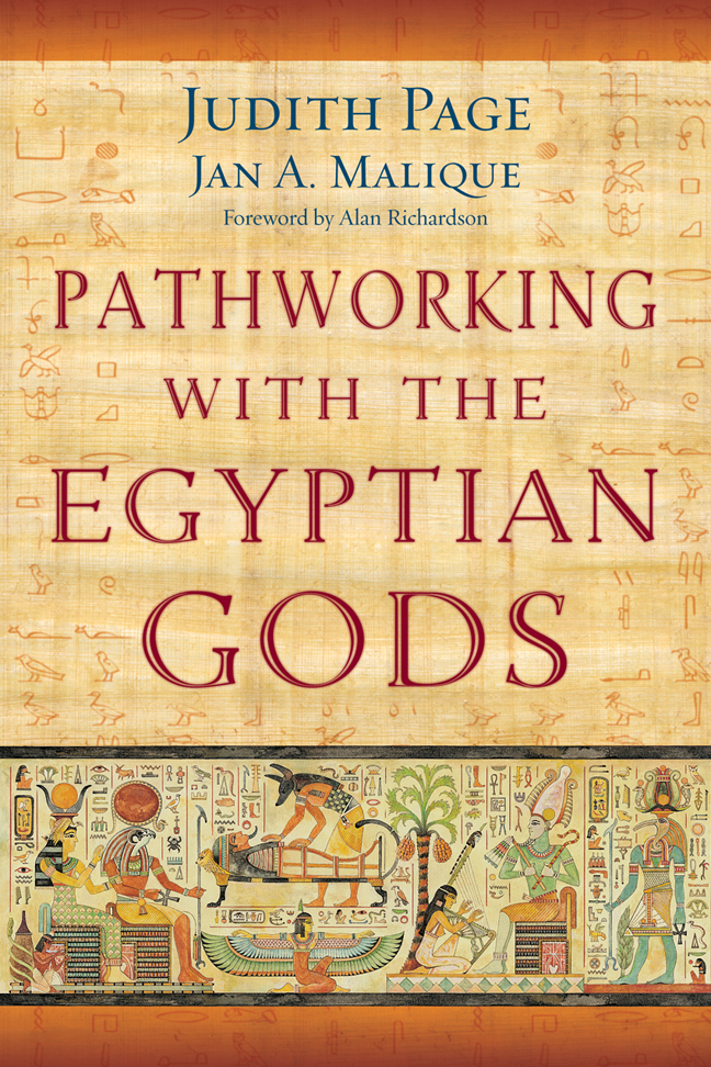 Pathworking with the Egyptian Gods by Judith Page, Jan A. Malique ...