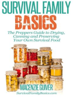 The Preppers Guide to Drying, Canning and Preserving Your Own Survival Food (Survival Family Basics - Preppers Survival Handbook Series)
