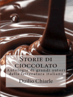 Storie di cioccolato: Antologia di grandi autori della letteratura italiana