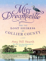 Miss Dreamsville and the Lost Heiress of Collier County: A Novel
