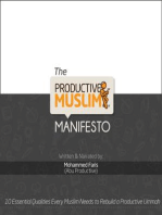 The Productive Muslim Manifesto: 10 Essential Qualities Every Muslim Needs to Rebuild a Productive Ummah