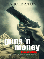Guns 'n Money: The Collection
