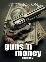 Guns 'n Money: Episode 2