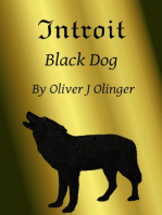 Introit- Black Dog