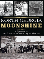 North Georgia Moonshine: A History of the Lovells & Other Liquor Makers