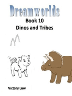 Dreamworlds 10: Dinos and Tribes