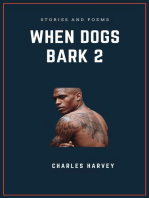 When Dogs Bark 2: Dogs Bark, #2