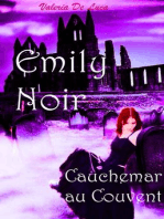 Emily Noir. Cauchemar au couvent