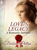 Love's Legacy A Romantic Intrigue