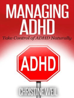 Managing ADHD: Take Control of ADHD Naturally: Natural Health & Natural Cures Series