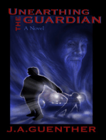Unearthing the Guardian