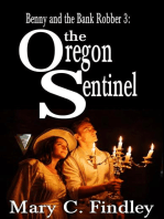The Oregon Sentinel: Benny and the Bank Robber, #3