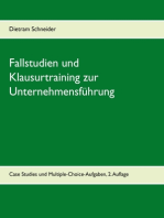 Fallstudien und Klausurtraining zur Unternehmensführung: Case Studies und Multiple-Choice-Aufgaben