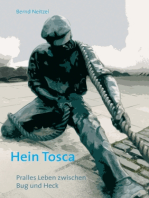 Hein Tosca: Pralles Leben zwischen Bug und Heck