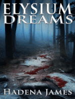 Elysium Dreams: Dreams and Reality, #2