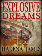 Explosive Dreams: Dreams and Reality, #4