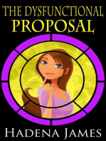 The Dysfunctional Proposal: The Dysfunctional Chronicles, #4