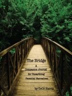 The Bridge: A Companion Journal for Unearthing Personal Narrratives