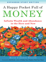 A Happy Pocket Full of Money, Expanded Study Edition: Infinite Wealth and Abundance in the Here and Now
