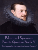 Faerie Queene Book V: "Each goodly thing is hardest to begin."