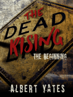 The Dead Rising: The Beginning
