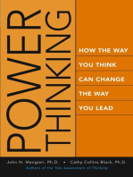 Power Thinking: How the Way You Think Can Change the Way You Lead