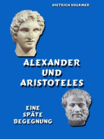 Alexander und Aristoteles: Eine späte Begegnung