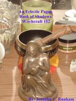 An Eclectic Pagan Book of Shadows: Witchcraft 102