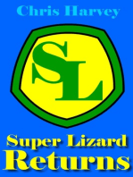 Super Lizard Returns