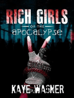 Rich Girls of the Apocalypse