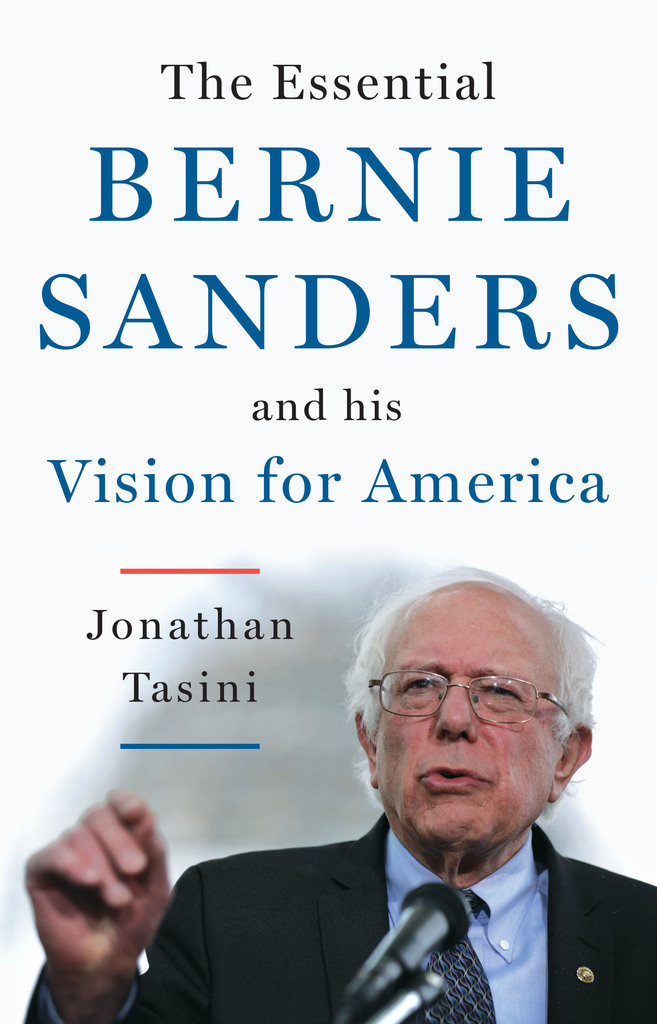 Read The Essential Bernie Sanders and His Vision for America Online by