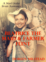Beatrice the Maid & Farmer Flint: A Mail Order Bride Romance