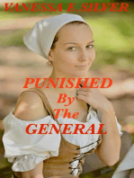 Punished by the General