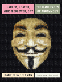 Hacker, Hoaxer, Whistleblower, Spy by Gabriella Coleman - Ebook ...