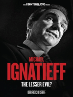 Michael Ignatieff: The Lesser Evil?