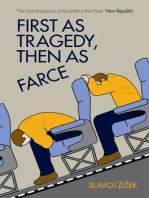 First As Tragedy, Then As Farce